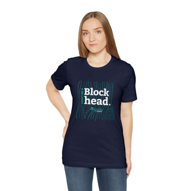 Don't Be A Blockhead - Unisex Jersey Short Sleeve Tee, Navy - Image 6