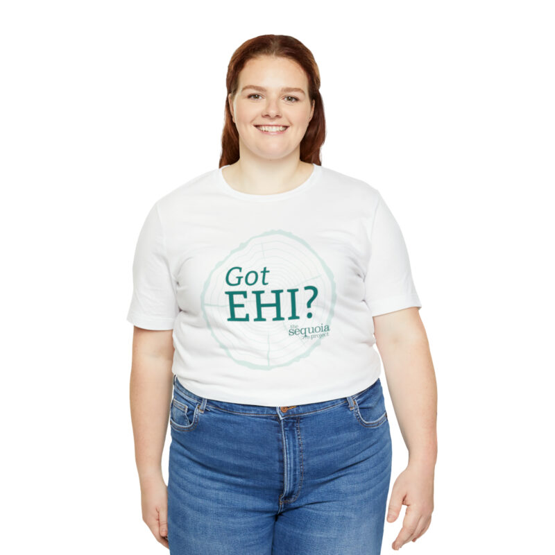Got EHI? - Unisex Jersey Short Sleeve Tee, White - Image 7