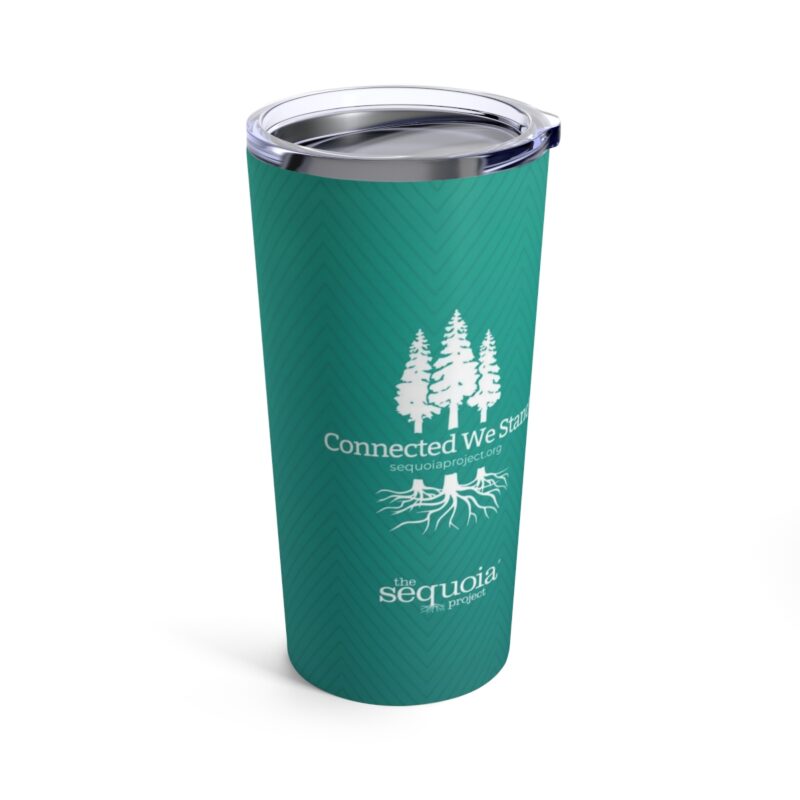 Connected We Stand Trees - Tumbler, 20 oz