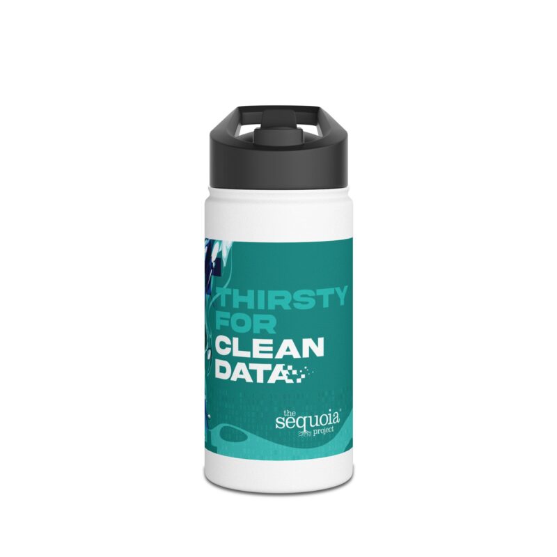Thirsty for Clean Data - Stainless Steel Water Bottle, 12oz